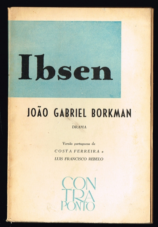 JOÃO GABRIEL BORKMAN - Drama
